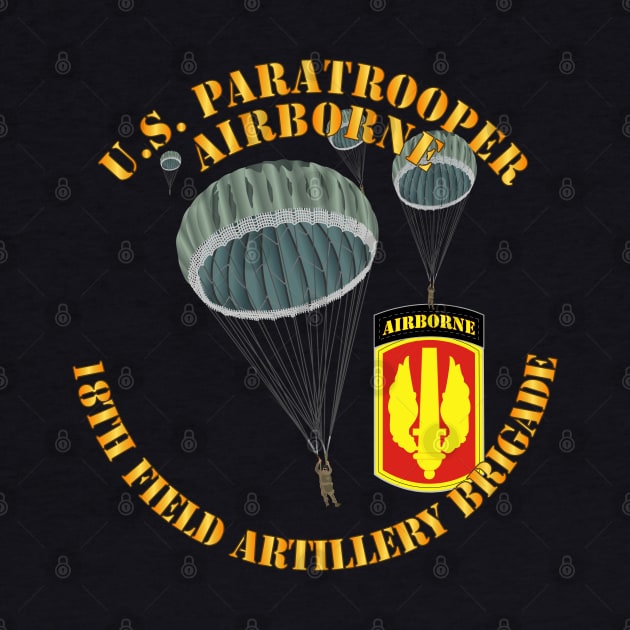 US Paratrooper - 18th Field Artillery Brigade by twix123844